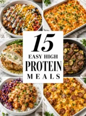 15 Easy High Protein Meals (30–40g Protein Per Serving)
